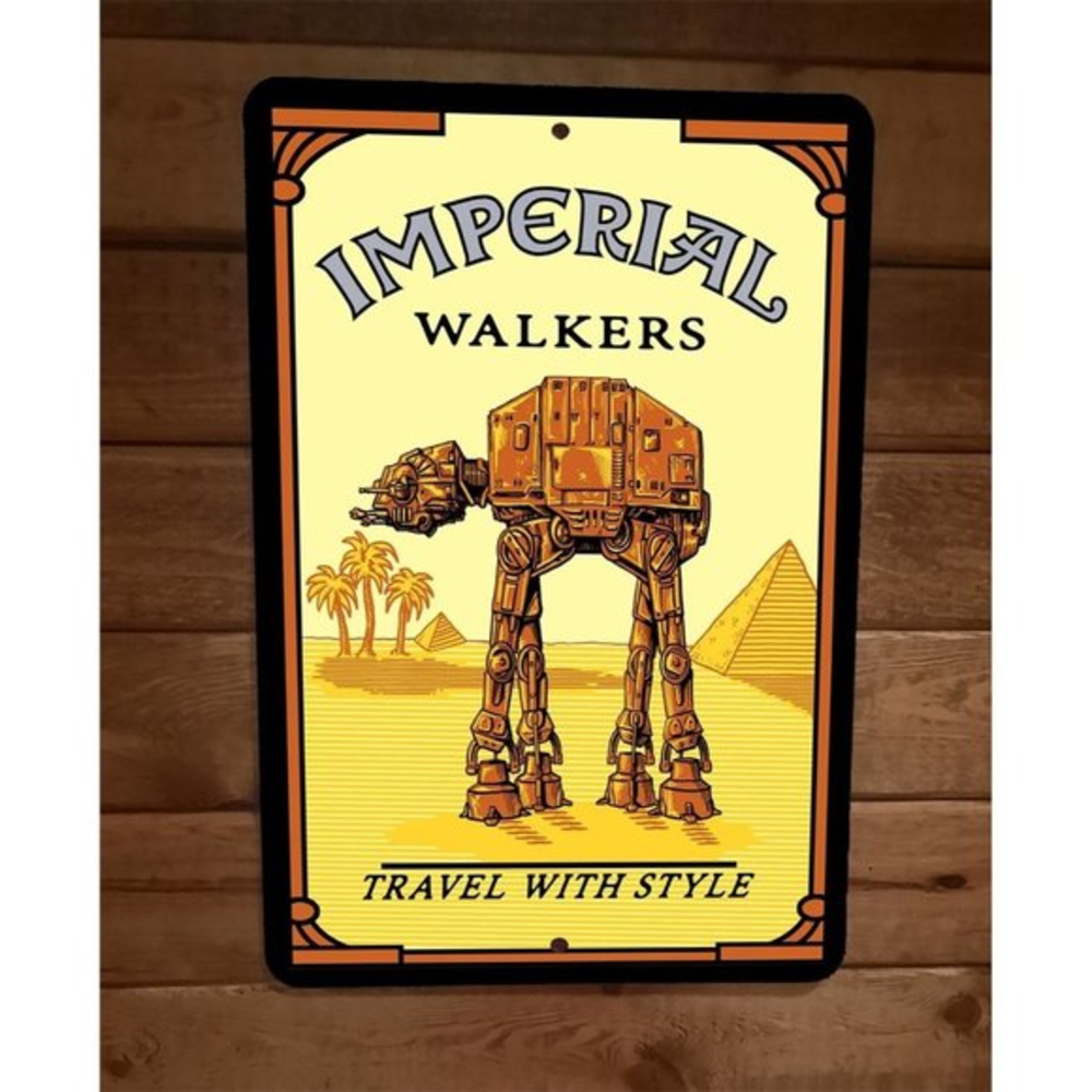 Imperial Walkers Star Wars Travel With Style Camel Parody 8x12 Wall Sign
